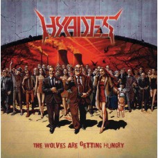 HYADES ‎- The Wolves Are Getting Hungry CD
